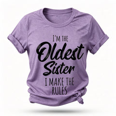 Je suis la sœur la plus âgée mode lettre impression femmes Slogan T-Shirt 
