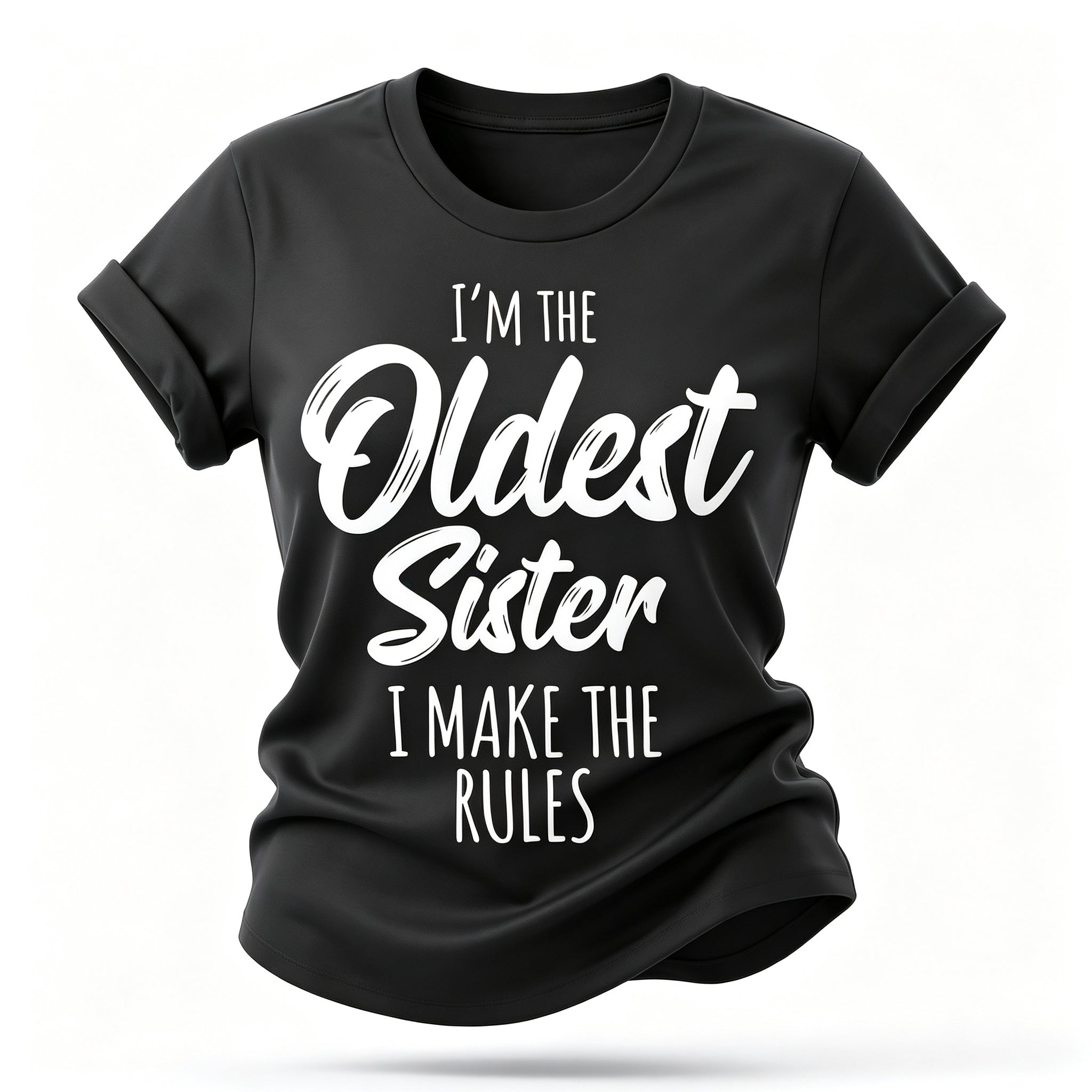 Je suis la sœur la plus âgée mode lettre impression femmes Slogan T-Shirt 