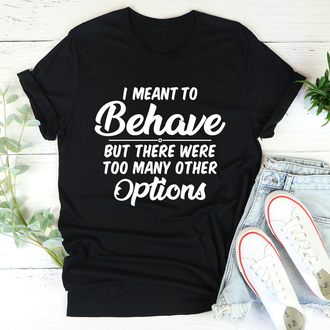 Camiseta com slogan feminino com estampa Eu pretendia me comportar 