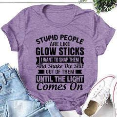 Pessoas estúpidas são como camisetas com slogan feminino com estampa de letras da moda 
