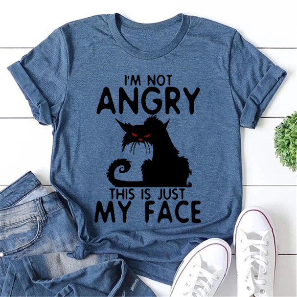 I'm Not Angry Print Women Slogan T-Shirt