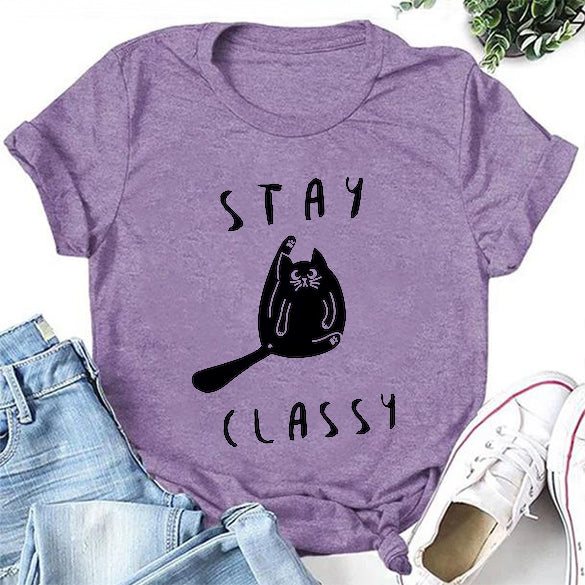 Stay Classy Cat Print Women Slogan T-Shirt