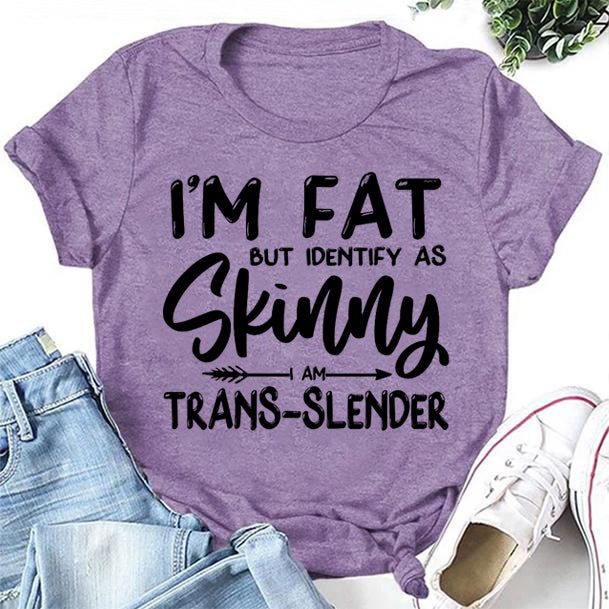 Camiseta feminina com slogan magro, mas me identifico como magra 