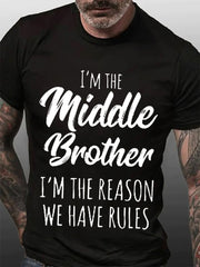 Je suis le frère du milieu imprimé T-Shirt avec slogan pour hommes 