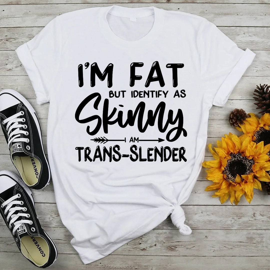 Camiseta feminina com slogan magro, mas me identifico como magra 