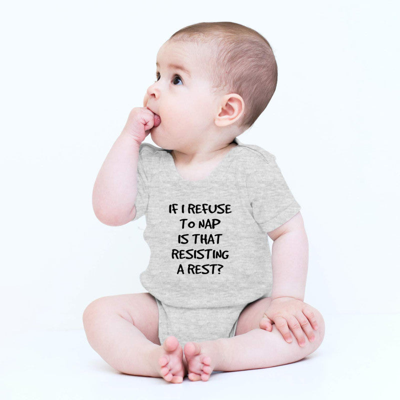 If I Refuse To Nap Letter Printed Baby Romper