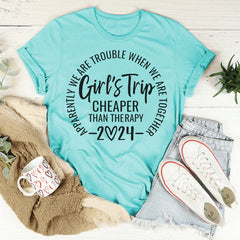 Girl's Trip Cheaper Letter Print Women Slogan T-Shirt